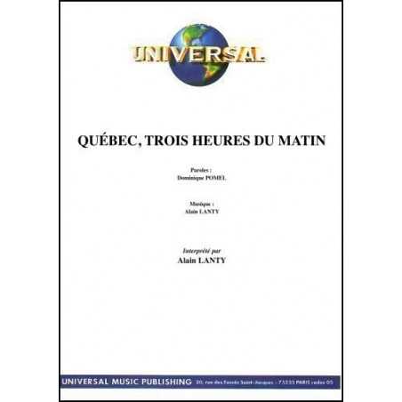 QUEBEC, TROIS HEURES DU MATIN