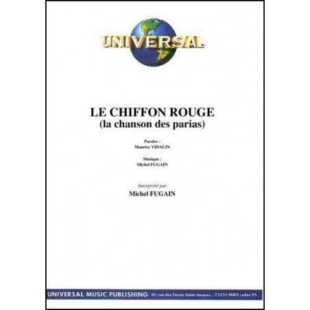 LE CHIFFON ROUGE (la chanson des parias)