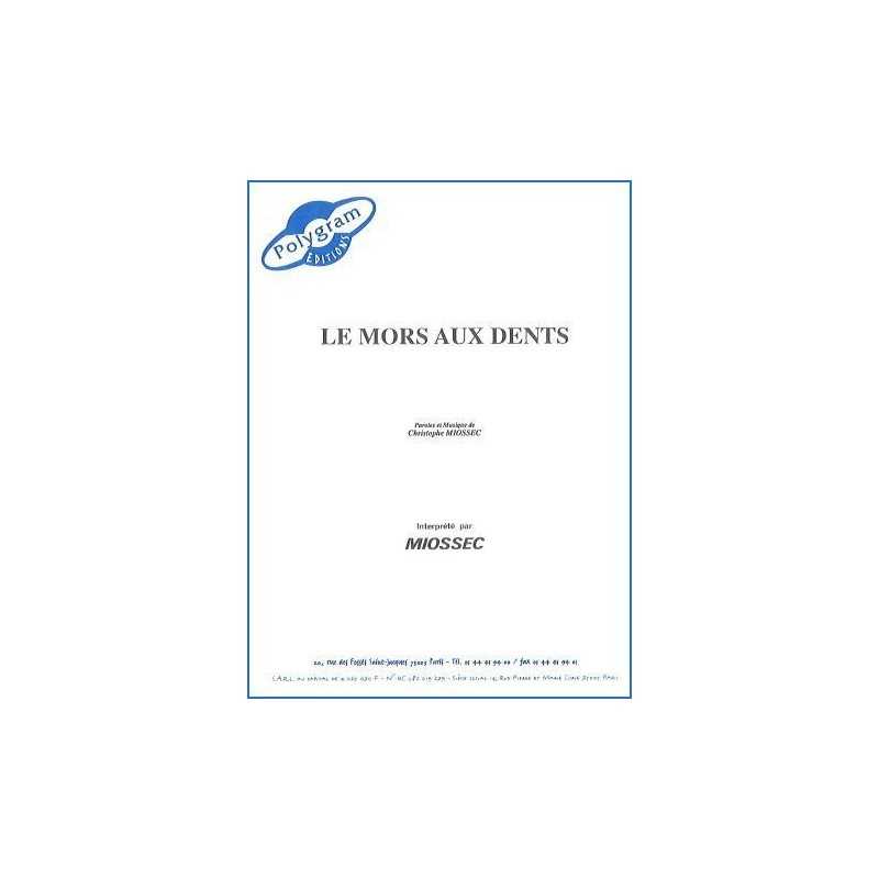 LE MORS AUX DENTS