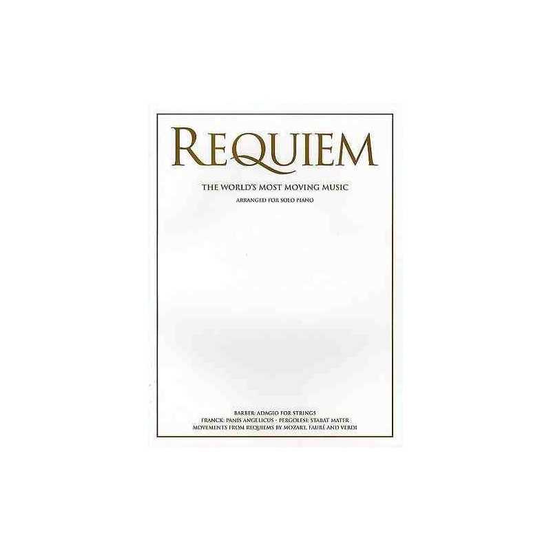 REQUIEM THE WORLD'S MOST MOVING MUSIC