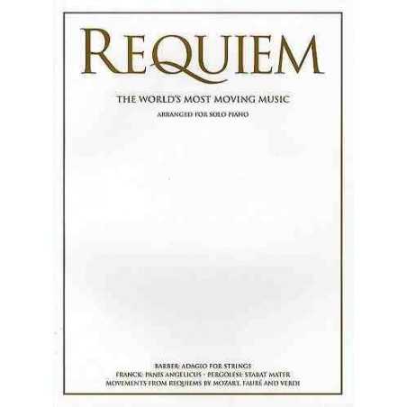 REQUIEM - THE WORLD'S MOST MOVING MUSIC