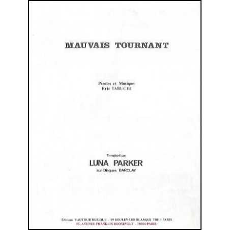 MAUVAIS TOURNANT