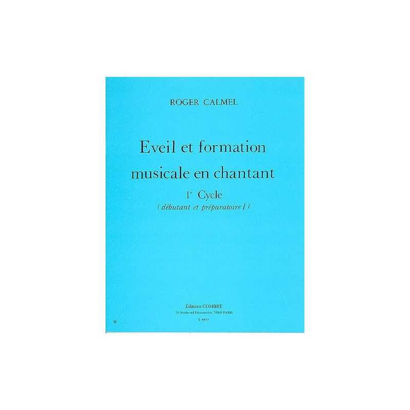 EVEIL ET FORMATION MUSICALE EN CHANTANT 1ER CYCLE