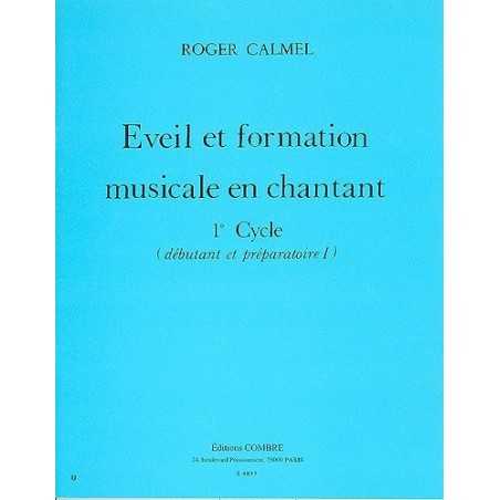 EVEIL ET FORMATION MUSICALE EN CHANTANT 1ER CYCLE