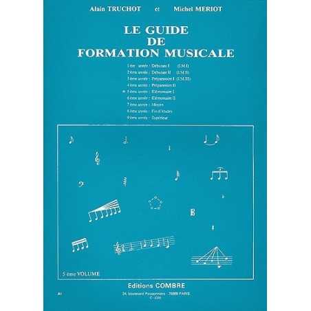 GUIDE DE FORMATION MUSICALE VOL.5 - ÉLÉMENTAIRE 1