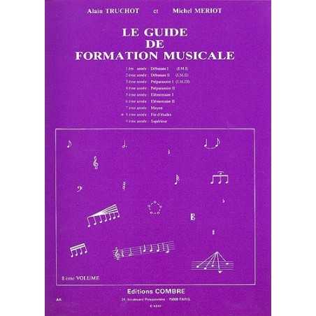 GUIDE DE FORMATION MUSICALE VOL.8 - FIN D'ÉTUDES