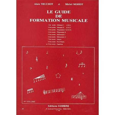 GUIDE DE FORMATION MUSICALE VOL.9 - SUPÉRIEUR