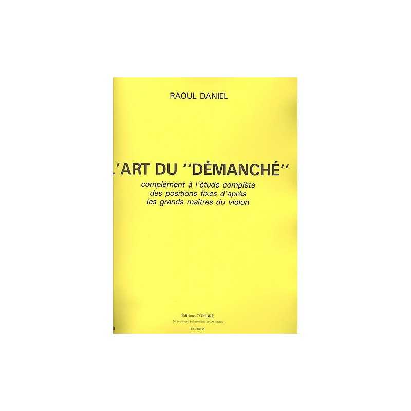 L'ART DU DÉMANCHÉ