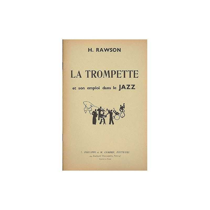 MÉTHODE TROMPETTE ET SON EMPLOI DANS LE JAZZ