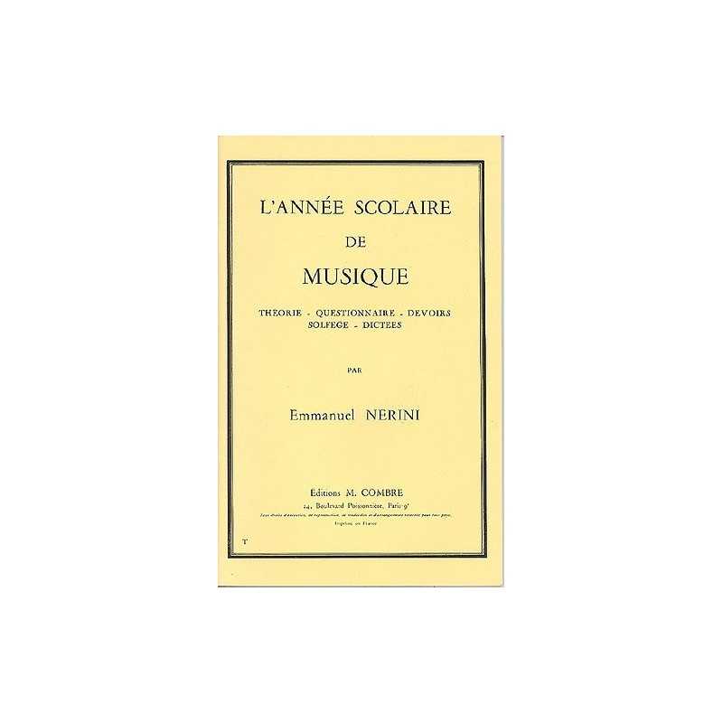 L'ANNÉE SCOLAIRE DE MUSIQUE (THÉORIE, QUESTIONS, DEVOIRS, SOLFÈGE, DICTÉES)