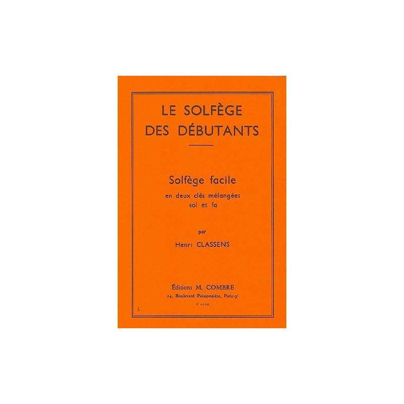 Partition LE SOLFÈGE DES DÉBUTANTS CLÉS DE SOL ET FA Henri CLASSENS