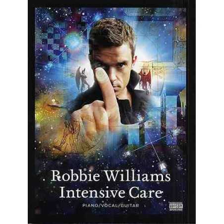 ROBBIE WILLIAMS INTENSIVE CARE