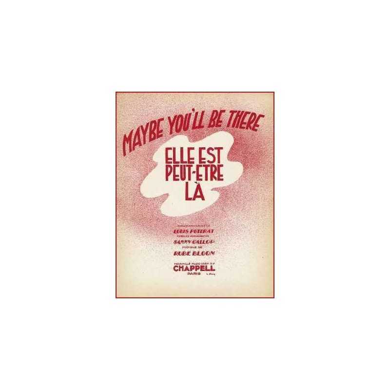 MAYBE YOU'LL BE THERE