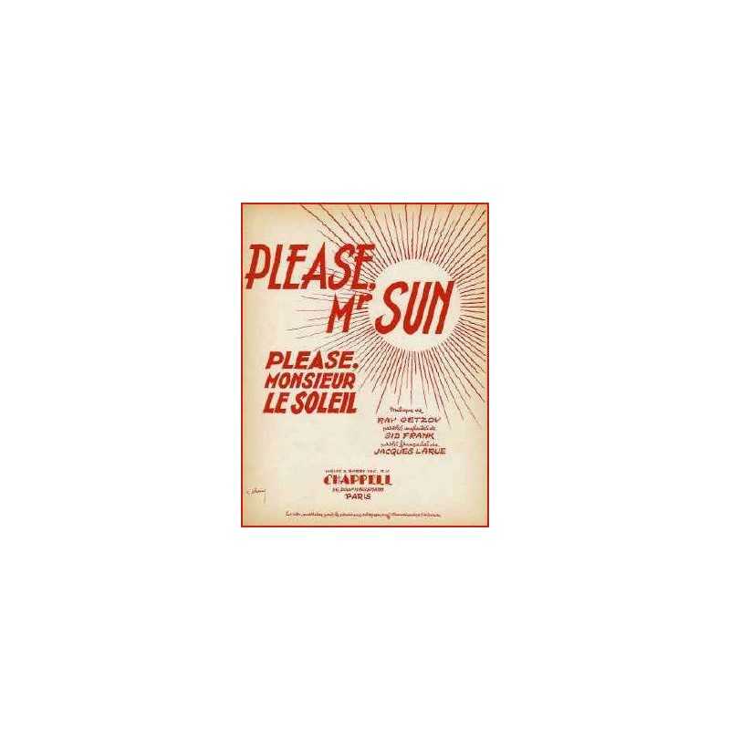 PLEASE, MR SUN