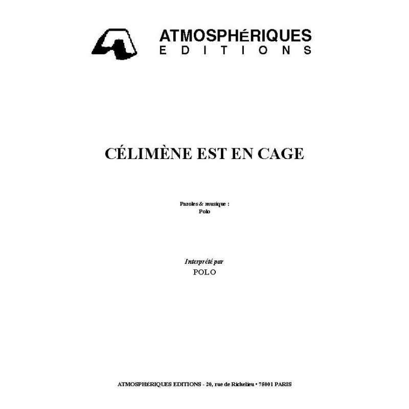 CÉLIMÈNE EST EN CAGE