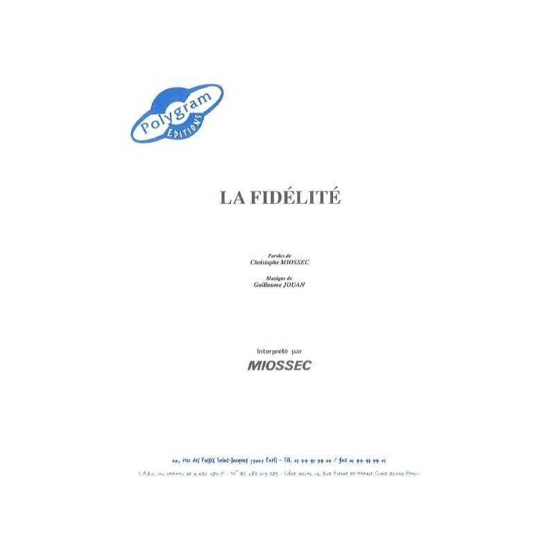 LA FIDÉLITÉ