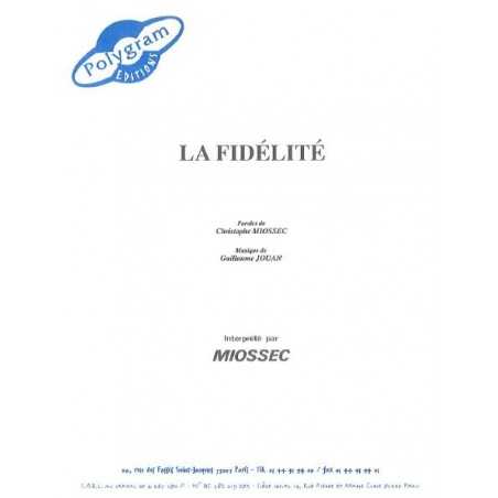 LA FIDÉLITÉ