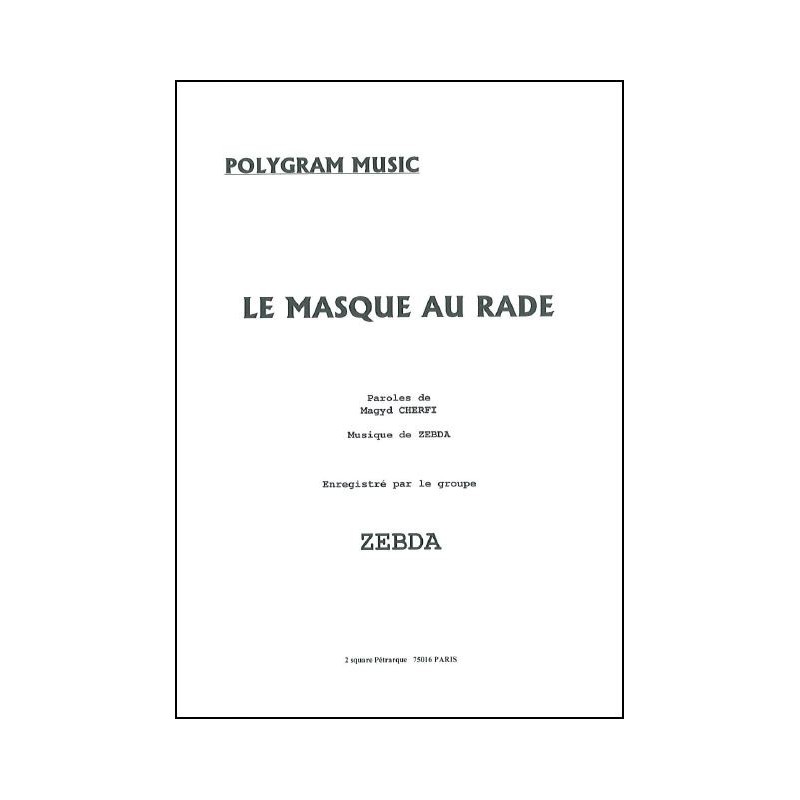 LE MASQUE AU RADE