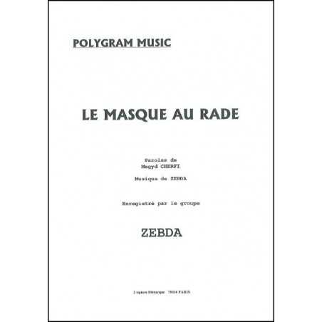 LE MASQUE AU RADE