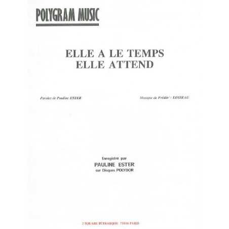 ELLE A LE TEMPS ELLE ATTEND