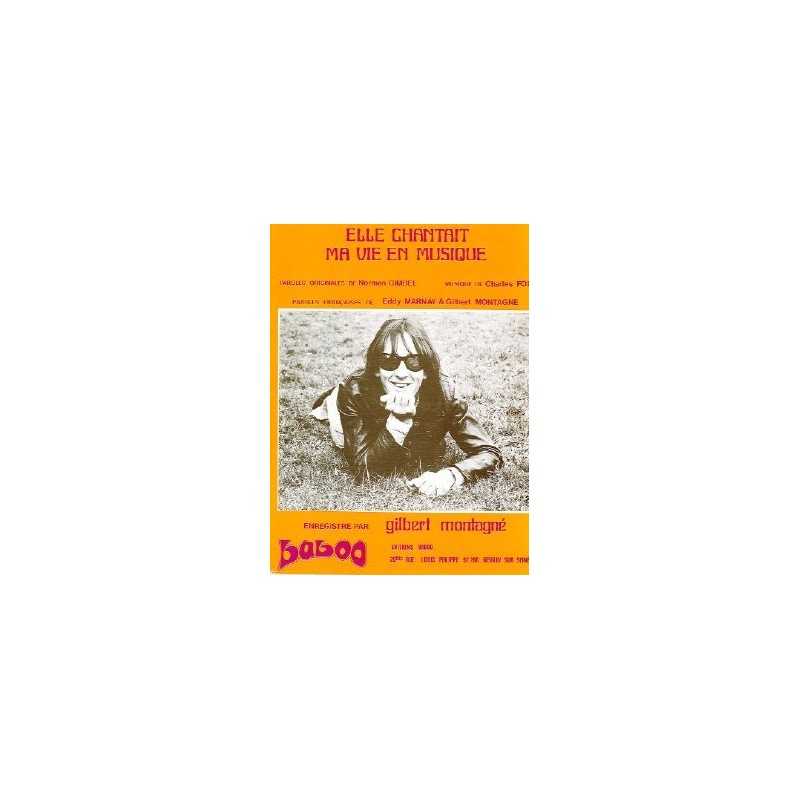 Partition ELLE CHANTAIT MA VIE EN MUSIQUE Gilbert Montagné