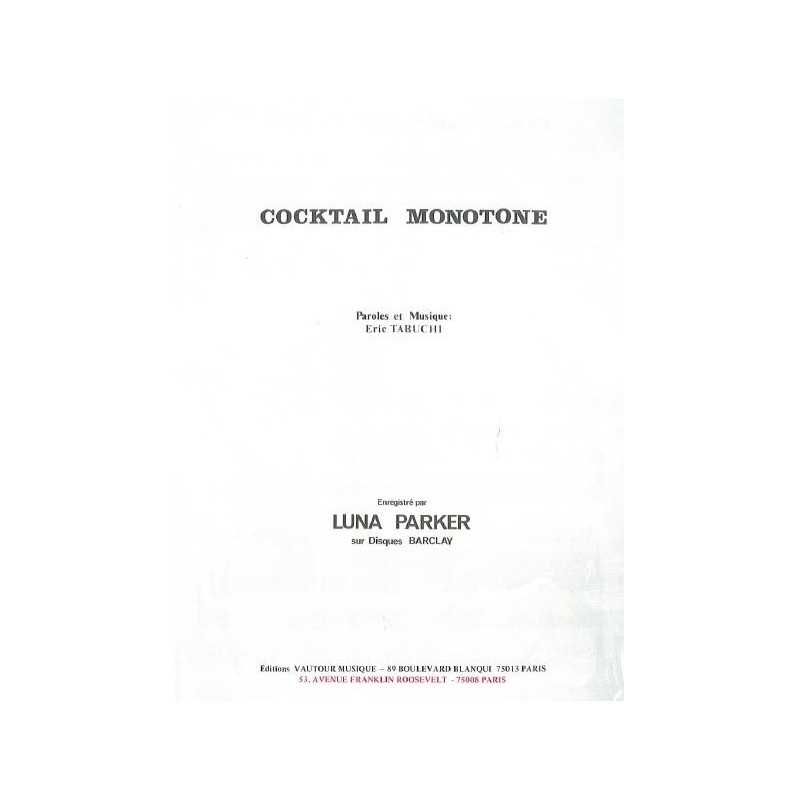 COCKTAIL MONOTONE