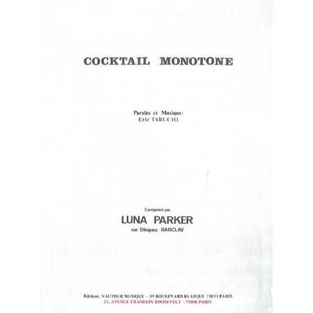 COCKTAIL MONOTONE