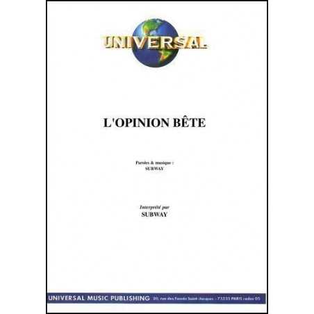 L'OPINION BÊTE