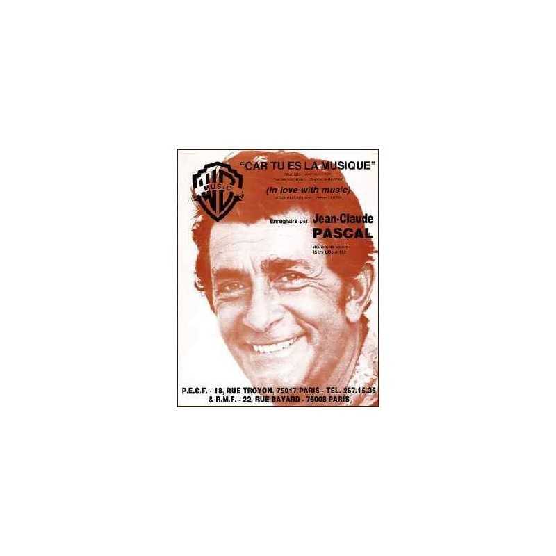 Sheet music CAR TU ES LA MUSIQUE (IN LOVE WITH MUSIC) Jean-Claude Pascal