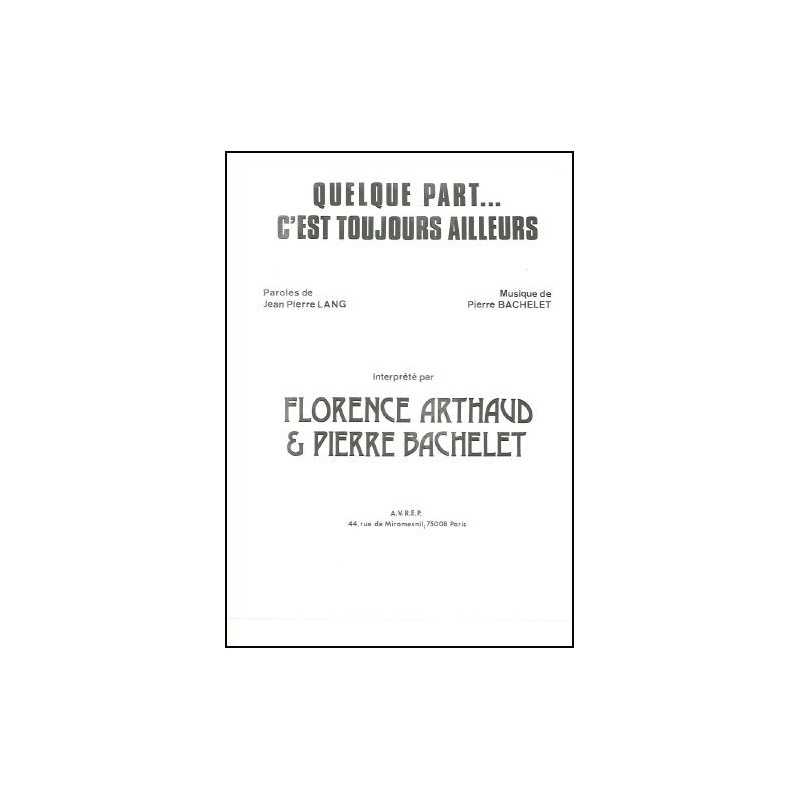 QUELQUE PART... C'EST TOUJOURS AILLEURS