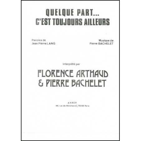 QUELQUE PART... C'EST TOUJOURS AILLEURS