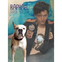 RAPHAËL - SUPER WELTER