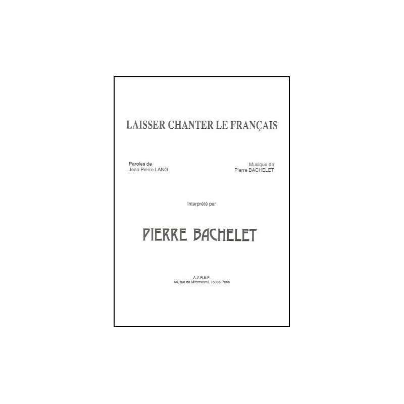 LAISSEZ CHANTER LE FRANÇAIS