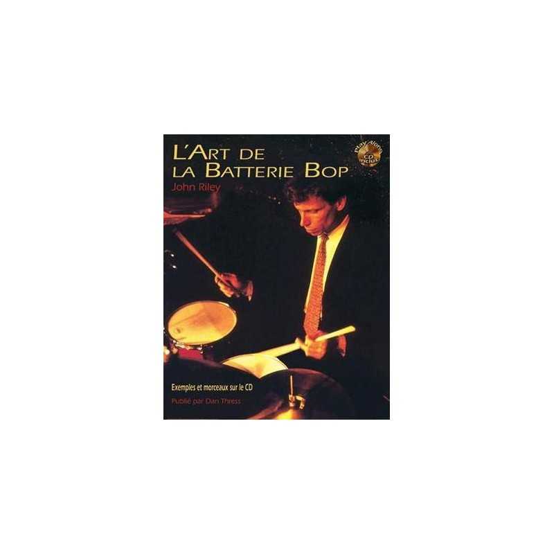 L'ART DE LA BATTERIE BOP (+CD)