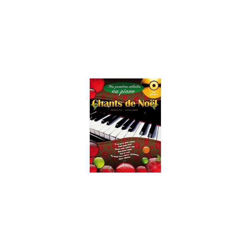 MES PREMIÈRES MÉLODIES AU PIANO - CHANTS DE NOËL (+CD)