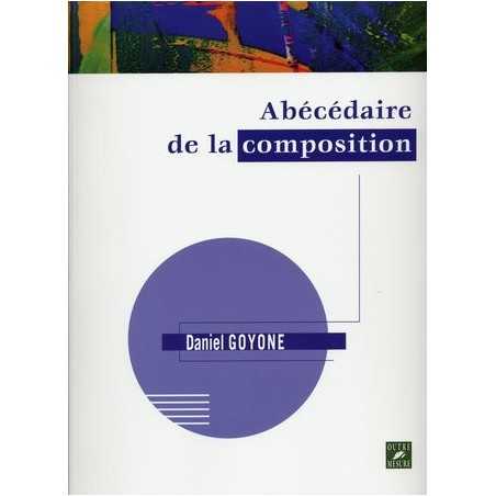 ABÉCÉDAIRE DE LA COMPOSITION