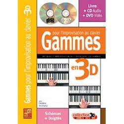 GAMMES POUR L'IMPROVISATION AU CLAVIER EN 3D (+CD et DVD)
