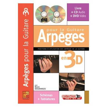 ARPÈGES POUR LA GUITARE EN 3D (+CD et DVD)