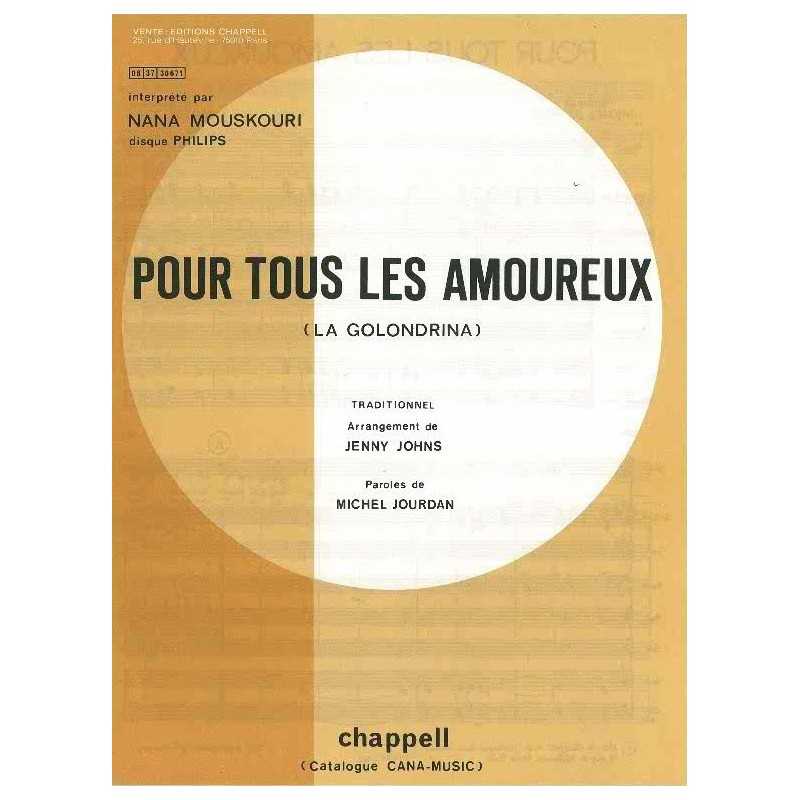Sheet music POUR TOUS LES AMOUREUX (LA GOLONDRINA) Nana Mouskouri pdf