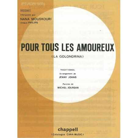 POUR TOUS LES AMOUREUX (LA GOLONDRINA)