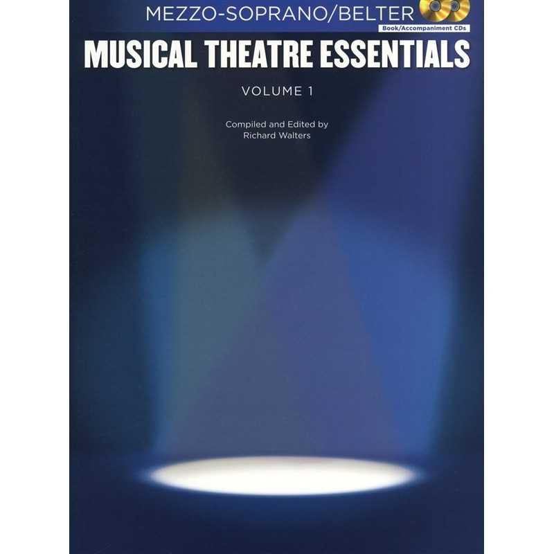 MUSICAL THEATRE ESSENTIALS VOL.1 : MEZZO-SOPRANO (+2CDs)