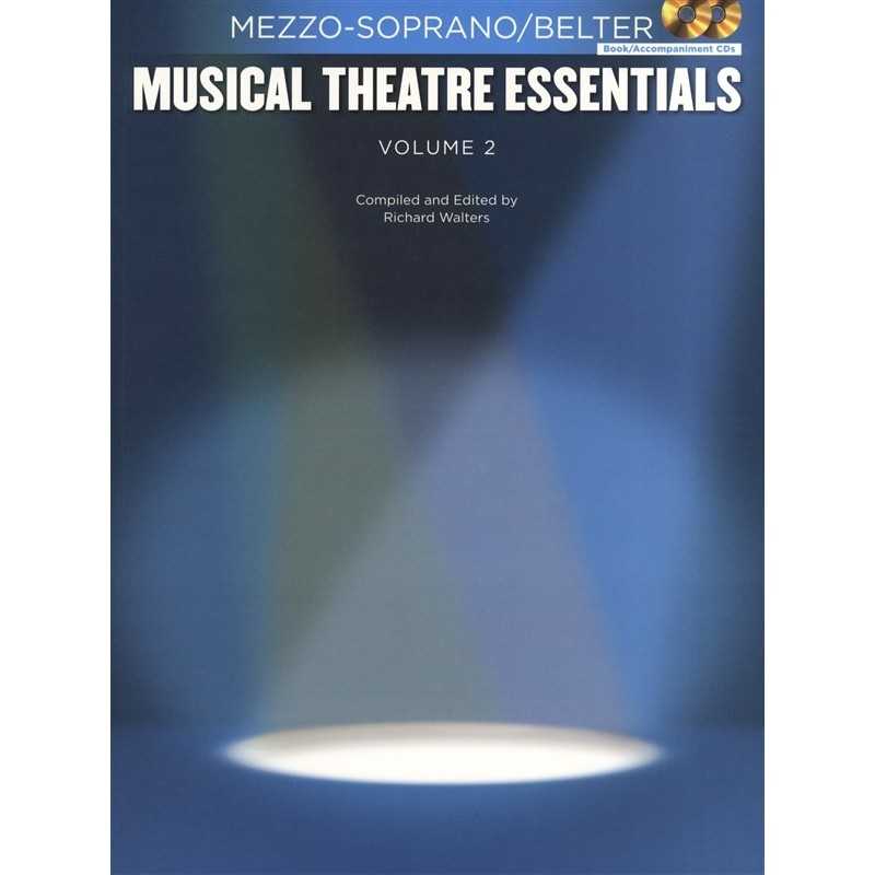 MUSICAL THEATRE ESSENTIALS VOL. 2 : MEZZO-SOPRANO (+2CDs)