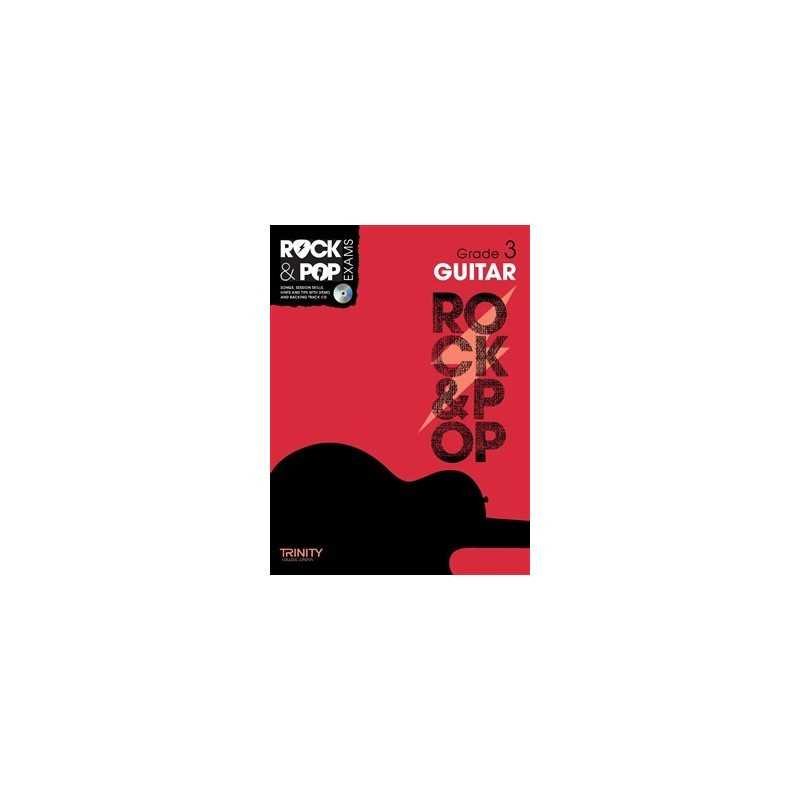 TRINITY COLLEGE LONDON : ROCK & POP EXAMS GUITAR - GRADE 3 (+CD)