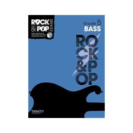TRINITY COLLEGE LONDON : ROCK & POP EXAMS BASS - GRADE 5 (+CD)