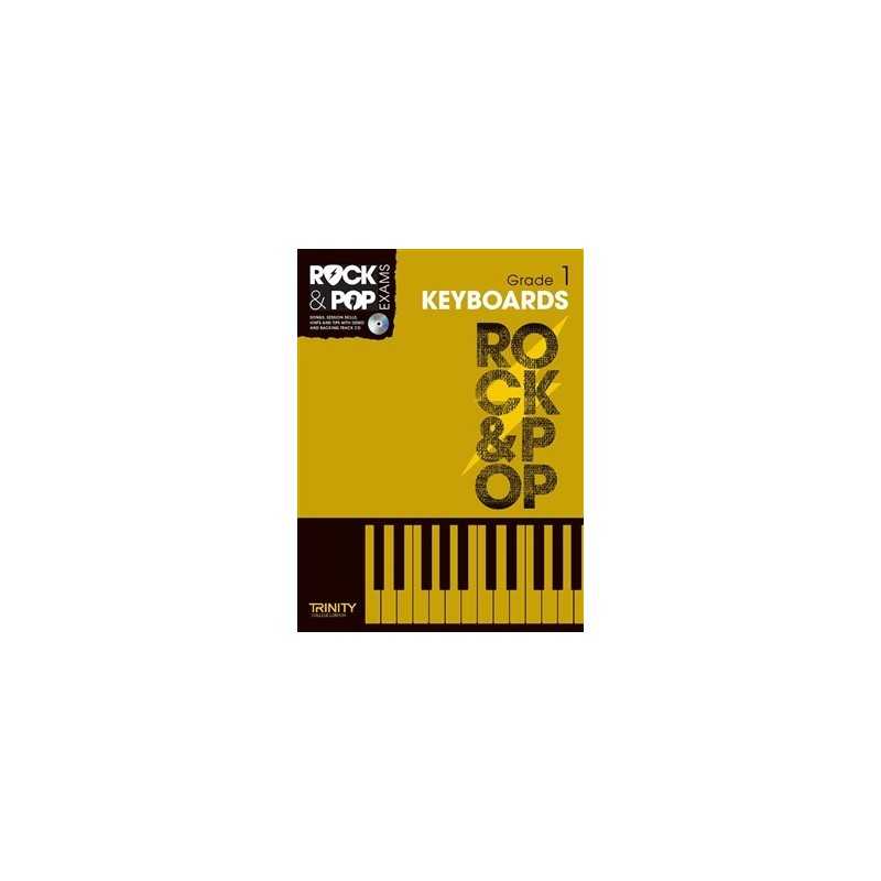 TRINITY COLLEGE LONDON : ROCK & POP EXAMS KEYBOARDS – GRADE 1 (+CD)