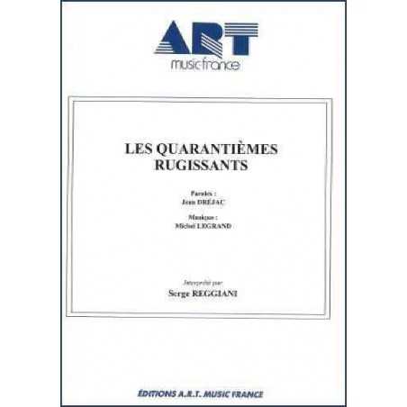 LES QUARANTIÈMES RUGISSANTS