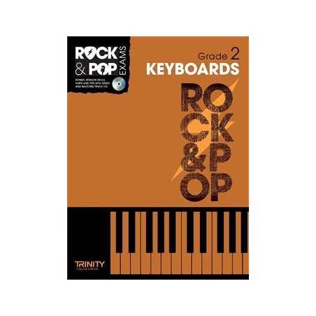 TRINITY COLLEGE LONDON : ROCK & POP EXAMS KEYBOARDS – GRADE 2 (+CD)