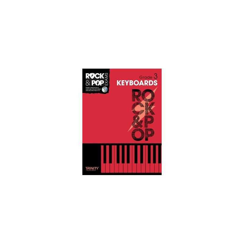 TRINITY COLLEGE LONDON : ROCK & POP EXAMS KEYBOARDS – GRADE 3 (+CD)