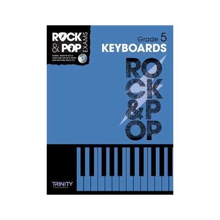 TRINITY COLLEGE LONDON : ROCK & POP EXAMS KEYBOARDS – GRADE 5 (+CD)