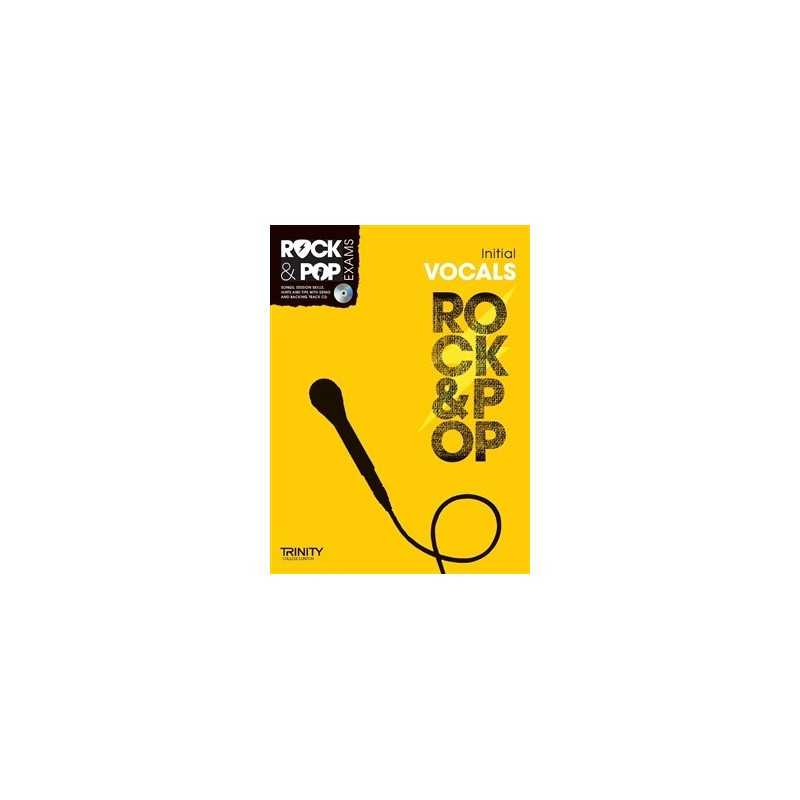 TRINITY COLLEGE LONDON : ROCK & POP EXAMS VOCALS – INITIAL (+CD)